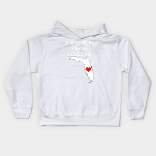 Someone in Florida Loves Me Kids Hoodie